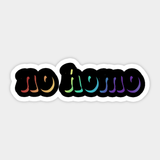 no homo - rainbow edition Sticker